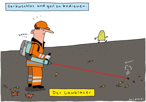 Cartoon von Ruedi Widmer – Der Laublaser (Geräuschlos und geil zu bedienen): Ein Reinigungsarbeiter entfernt Laub mit einem Laserstrahl