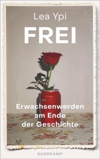 Buchcover von «Frei – Erwachsenwerden am Ende der Geschichte»